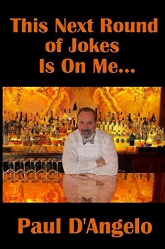 This Next Round of Jokes Is On Me